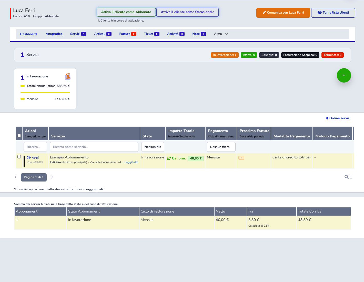 Customer service list with a subscription being processed